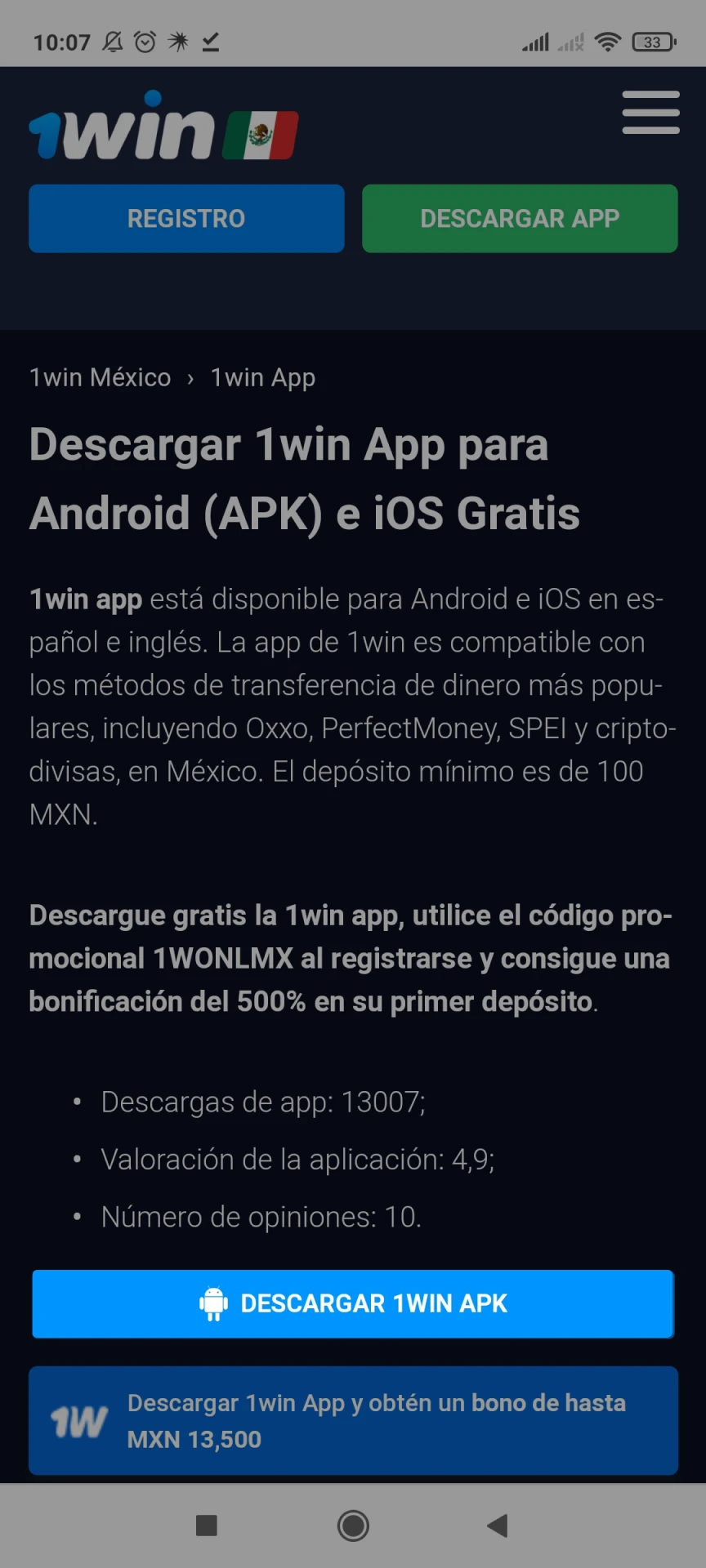 Visite la página principal del sitio web de 1win para descargar la aplicación en Android.