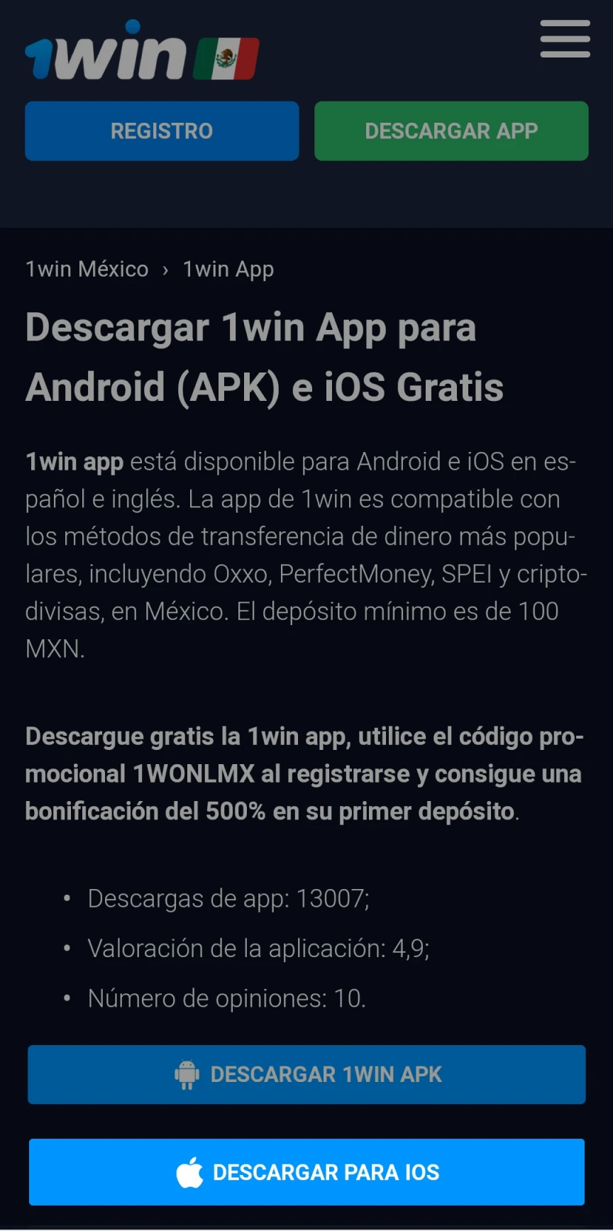 Visite la página principal del sitio web de 1win para descargar la aplicación en iOS.
